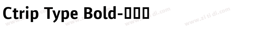 Ctrip Type Bold字体转换